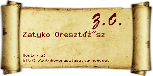 Zatyko Oresztész névjegykártya